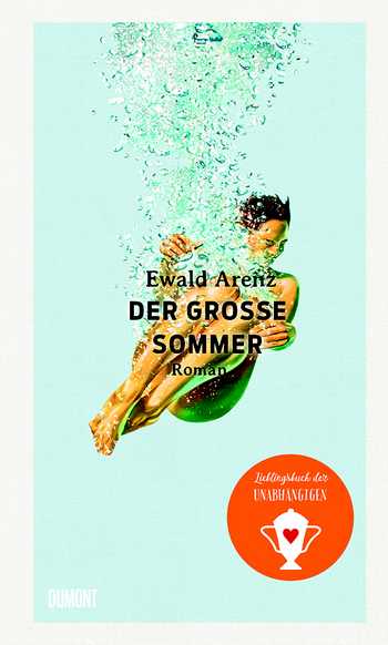 Ewald Arenz - Der grosse Sommer Buchcover